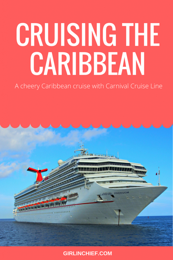 cruising-the-caribbean-on-carnival-freedom-girlinchief