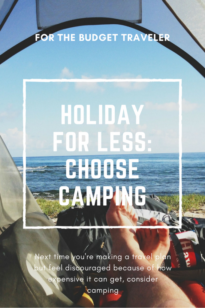 Holiday for Less: Choose Camping #camping #budgettravel #optoutside #holidayforless #travel