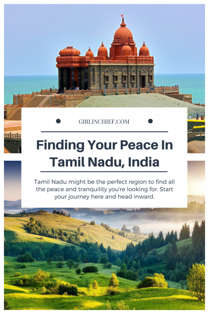 Finding Your Peace in Tamil Nadu, India