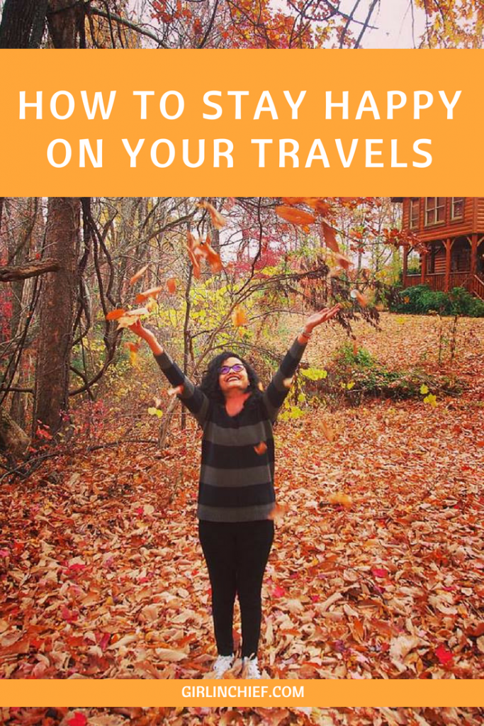 How To Stay Happy On Your Travels #travel #traveltips #travelling #happytraveler 
